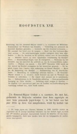 Hoofdstuk XVII. Benoeming van den generaal-majoor titulair J. B. Cleerens tot militairen-kommandant ter Westkust van Sumatra. - ...