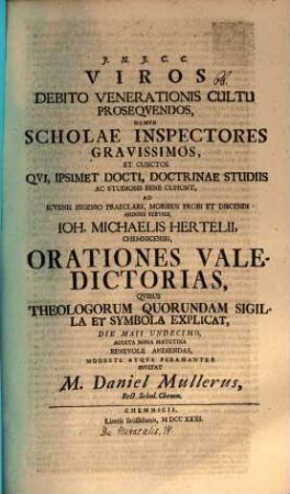 Viros debito venerationis cultu prosequendos ... ad Joh. Michaelis Hertelii orationes valedictorias quibus theologorum quorundam sigilla ... explicat, d. Maii XI. ... benevole audiendas ... invitat M. Daniel Müllerus : [simulque ultimum de miraculis disserit]