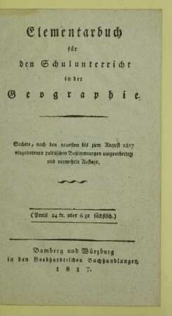 Elementarbuch für den Schulunterricht in der Geographie