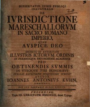Dissertatio Iuris Publici Inauguralis De Iurisdictione Mareschallorum In Sacro Romano Imperio