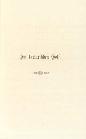 Im tartarischen Golf