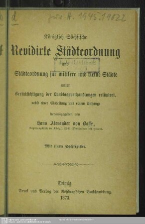 Königlich sächsische revidirte Städteordnung und Städteordnung für mittlere und kleine Städte ...