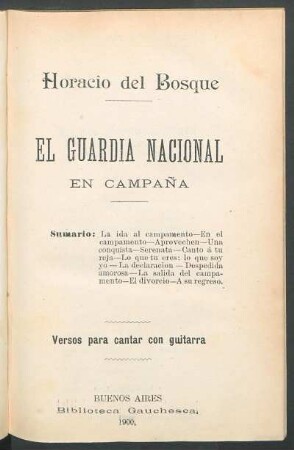 El guardia nacional en campaña