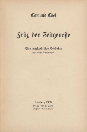 Fritz, der Zeitgenosse : eine merkwürdige Geschichte mit vielen Zeichnungen