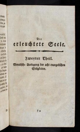 147-246, Zweyter Theil: Moralische Auslegung der acht evangelischen Seligkeiten