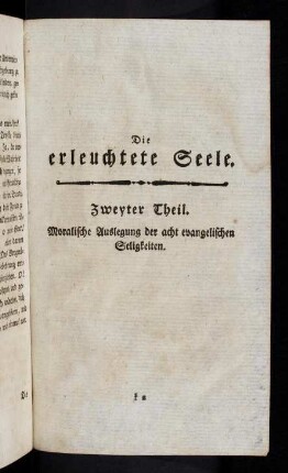 147-246, Zweyter Theil: Moralische Auslegung der acht evangelischen Seligkeiten