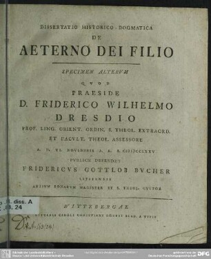 Dissertatio Historico-Dogmatica De Aeterno Dei Filio Specimen Alterum