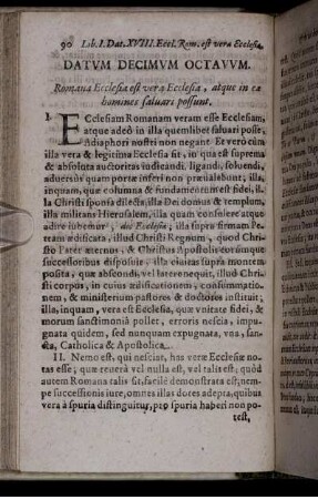 Datum Decimum Octavum. Romana Ecclesia est vera Ecclesia, atque in ea homines salvari possunt