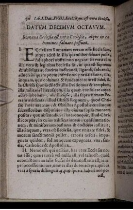 Datum Decimum Octavum. Romana Ecclesia est vera Ecclesia, atque in ea homines salvari possunt
