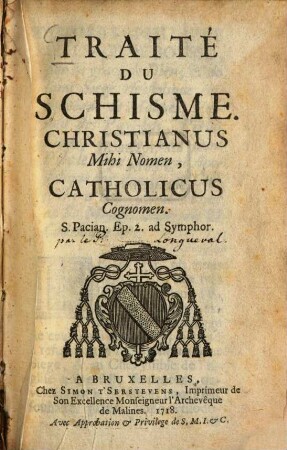Traité du schisme : Christianus mihi nomen, catholicus cognomen