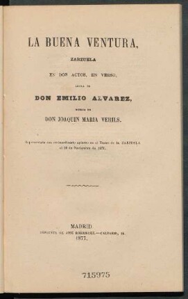La buena ventura : zarzuela en dos actos, en verso
