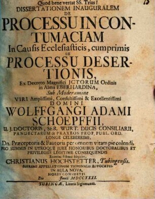 Diss. inaug. de processu in contumaciam in causis ecclesiasticis, cum primis de processu desertionis