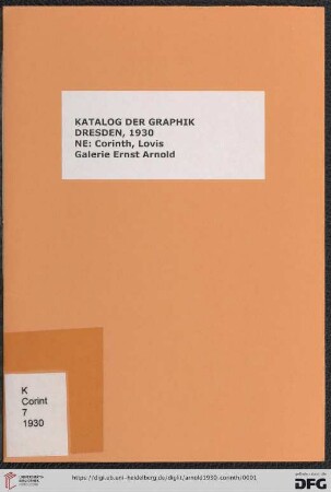 Katalog der Graphik von Lovis Corinth : mit 18 Abbildungen und Preisen : Dresden 1930