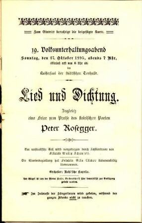 5-10-18-10.0000: Rosegger, Peter, Poet, Schriftsteller; diverse Schreiben ff.: Programmheft des Volksunterhaltungsabends