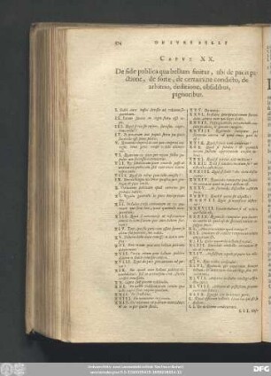 Caput XX. De fide publica qua bellum finitur, ubi de pacis pactione, de forte, de certamine condicto, de arbitrio, deditione, obsidibus, pignoribus.
