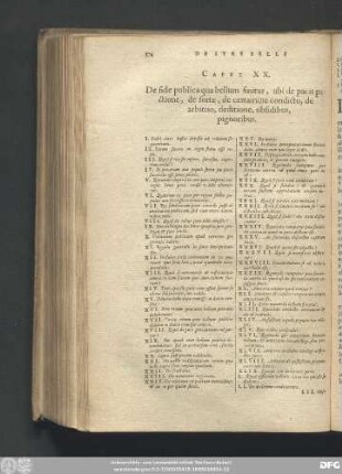 Caput XX. De fide publica qua bellum finitur, ubi de pacis pactione, de forte, de certamine condicto, de arbitrio, deditione, obsidibus, pignoribus.