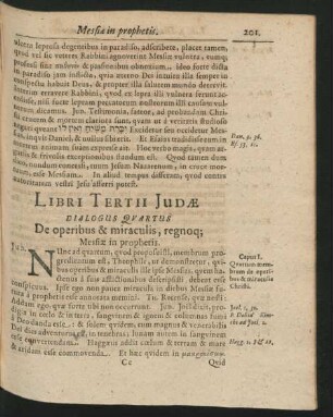 Dialogus Quartus. De operibus & miraculis, regnoque Messiae in prophetis.