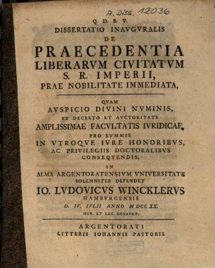 Dissertatio Inavgvralis De Praecedentia Liberarvm Civitatvm S. R. Imperii, Prae Nobilitate Immediata