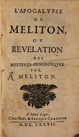 L' apocalypse de Meliton : ou revelation des mystères cenobitiques