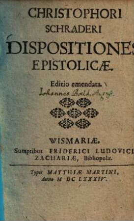 Christophori Schraderi Dispositiones epistolicae