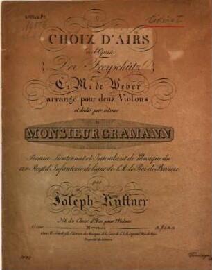 Choix d'airs : pour 2 violons, 6. De l'opera Der Freyschütz