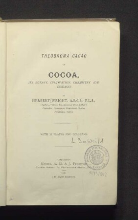 Theobroma cacao or cocoa : its botany, cultivation, chemistry and diseases : with 18 plates and diagrams