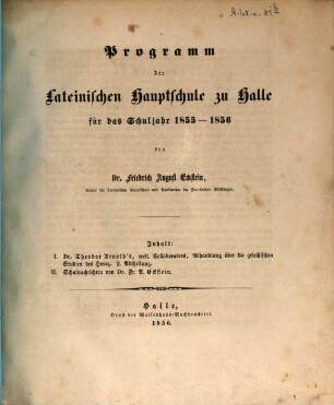 Programm der Lateinischen Hauptschule in Halle : für d. Schuljahr ..., 1855/56