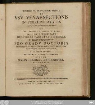 Dissertatio Inavgvralis Medica De Vsv Venaesectionis In Febribvs Acvtis