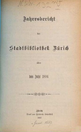 Jahresbericht der Stadtbibliothek Zürich : über d. Jahr .... 1896