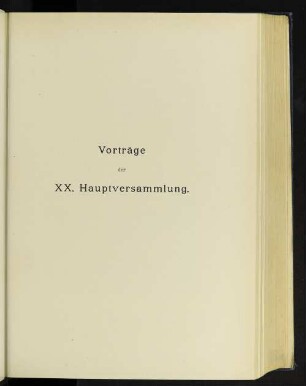 Vorträge der XX. Hauptversammlung.