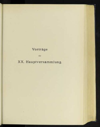 Vorträge der XX. Hauptversammlung.