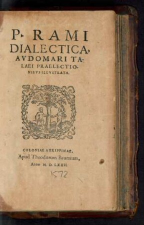 P. RAMI || DIALECTICA,|| AVDOMARI TA-||LAEI PRAELECTIO-||NIBVS ILLVSTRATA.||