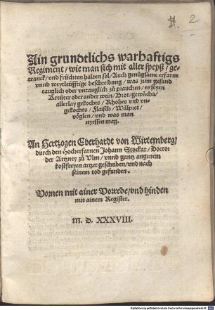 Ain grundtlichs warhaftigs Regiment, wie man sich mit aller speyß ... halten sol