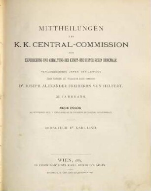 Mitteilungen der K.K. Zentral-Kommission zur Erforschung und Erhaltung der Kunst- und Historischen Denkmale. 11. 1885
