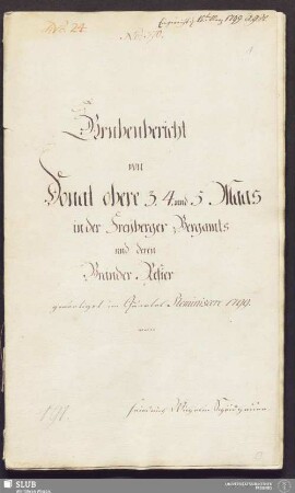 Grubenbericht von Donat obere 3. 4. und 5. Maas in der Freyberger Bergamts und deren Bränder Refier - 17.6289 4.