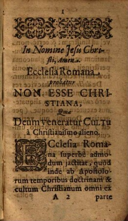 Ecclesia Romana probatur non esse Christiana, quia Deum veneratur cultu, a vero Christianismo alieno