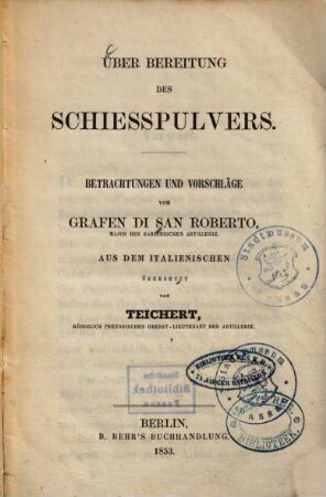 Über Bereitung des Schiesspulvers : Betrachtungen und Vorschläge