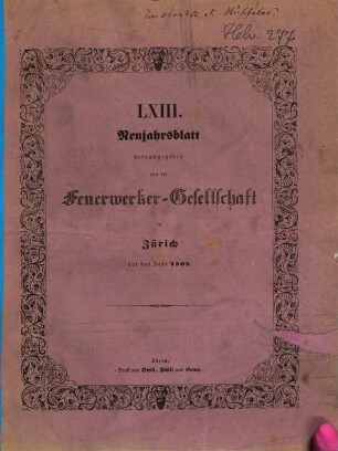 Neujahrsblatt der Feuerwerker-Gesellschaft (Artillerie-Kollegium) in Zürich : auf das Jahr ..., 63. 1868