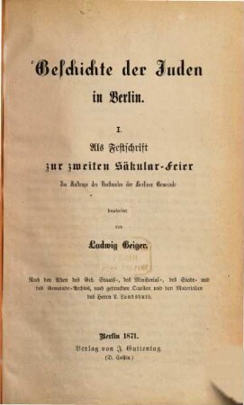 Geschichte der Juden in Berlin, 1. Als Festschrift zur zweiten Säkular-Feier
