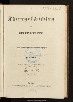 Thiergeschichten aus alter und neuer Welt : eine Weihnachts- und Geburtstagsgabe