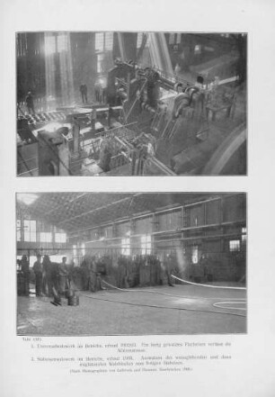 Tafel XXIV. 1. Universalwalzwerk im Betriebe, erbaut 1902/03. 2. Stabeisenwalzwerk im Betriebe, erbaut 1903.
