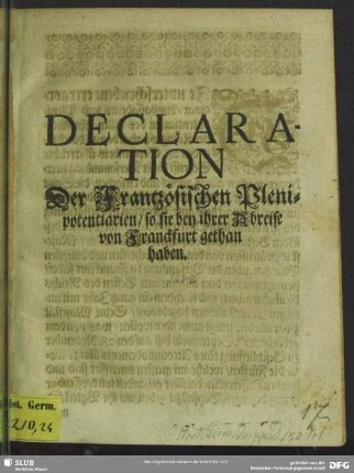 Declaration der frantzösischen Plenipotentiarien, so sie bey ihrer Abreise von Franckfurt gethan haben