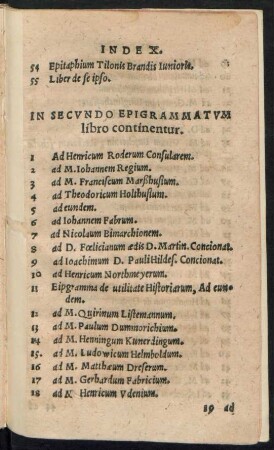 In Secundo Epigrammatum libro continentur.