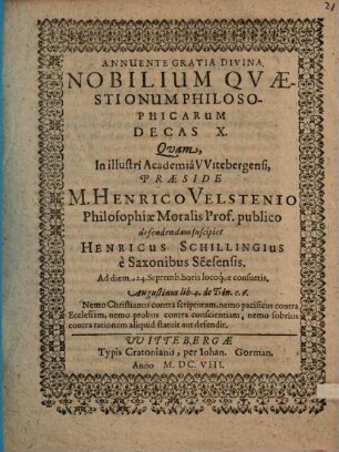 Nobilium Quaestionum Philosophicarum Decas X.
