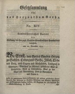 95. Landesherrliches Patent, die Stiftung des Herzogl. Sachsen-Ernestinischen Hausordens betr., vom 26. December 1833.