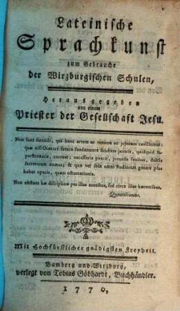 Lateinische Sprachkunst zum Gebrauche der Wirzburgischen Schulen
