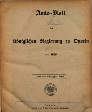 Amtsblatt des Regierungspräsidenten in Oppeln. 1878 = Bd. 63