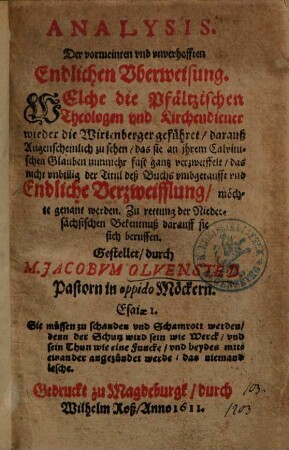 Analysis. Der vormeinten und unverhofften Endlichen Uberweisung. Welche die Pfältzischen Theologen und Kirchendiener wieder die Wirtenberger geführet ...