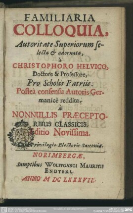 Familiaria colloquia selecta et adornata : ... germanice reddita