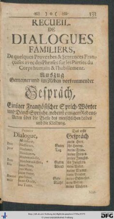 Auszug gemeiner und im Reden vorkommender Gespräch, einiger frantzösischer Sprich-Wörter und Denck-Sprüche, nebenst einigen Redensarten über die Theile des menschlichen Leibes und die Kleidung.